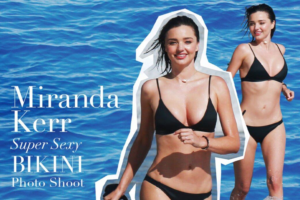 Miranda Kerr, 比堅尼, 性感 Miranda Kerr, 比堅尼, 性感