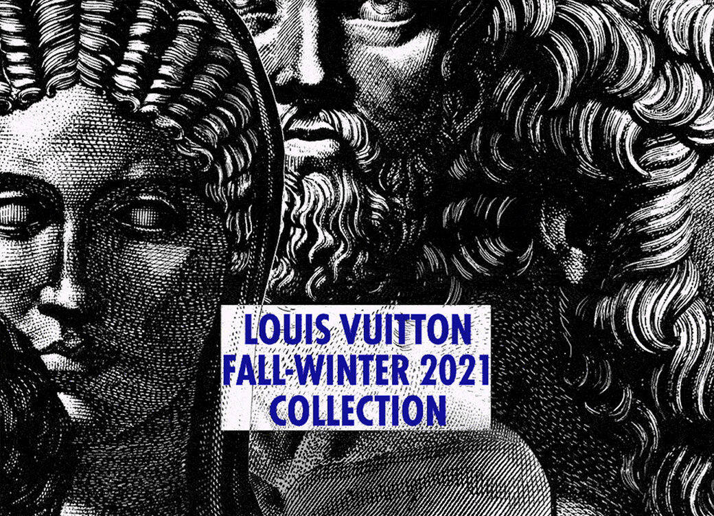 同步直播 Louis Vuitton 2021秋冬系列時裝騷 同步直播 Louis Vuitton 2021秋冬系列時裝騷