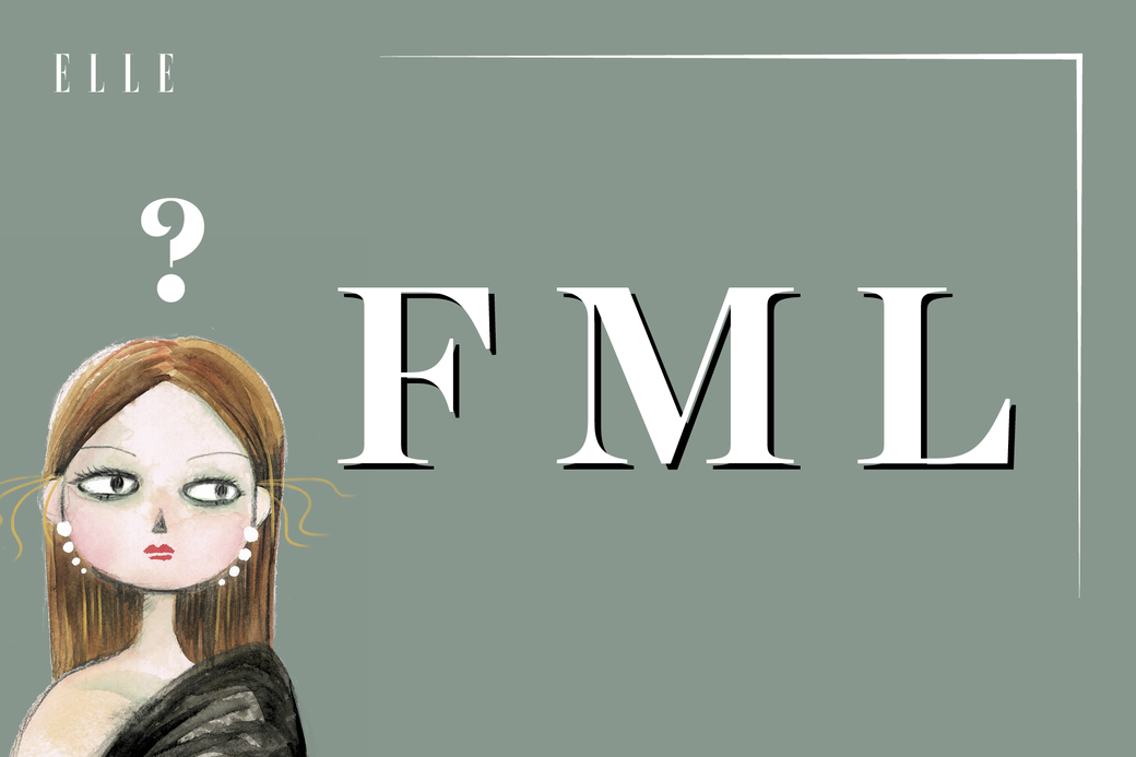 FML「X My Life」的縮寫,通常在遇到不順心的事情時,形容崩潰的心情。在網上的 FML「X My Life」的縮寫,通常在遇到不順心的事情時,形容崩潰的心情。在網上的
