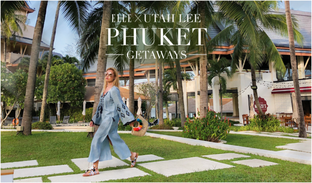 ELLE Travel x Utah Lee Phuket Getaways