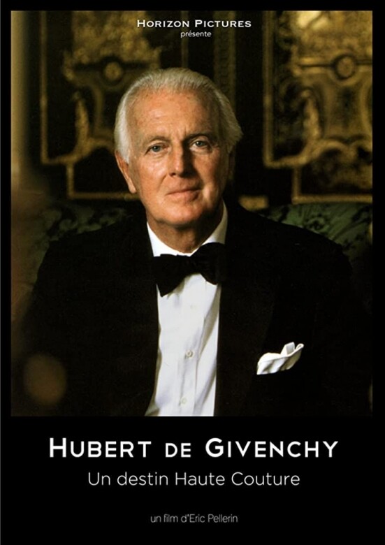 時尚王國：Hubert de Givenchy, un destin Haute Couture類型：紀錄片時尚巨人Givenchy Hubert de Givenchy，注重簡潔、典雅