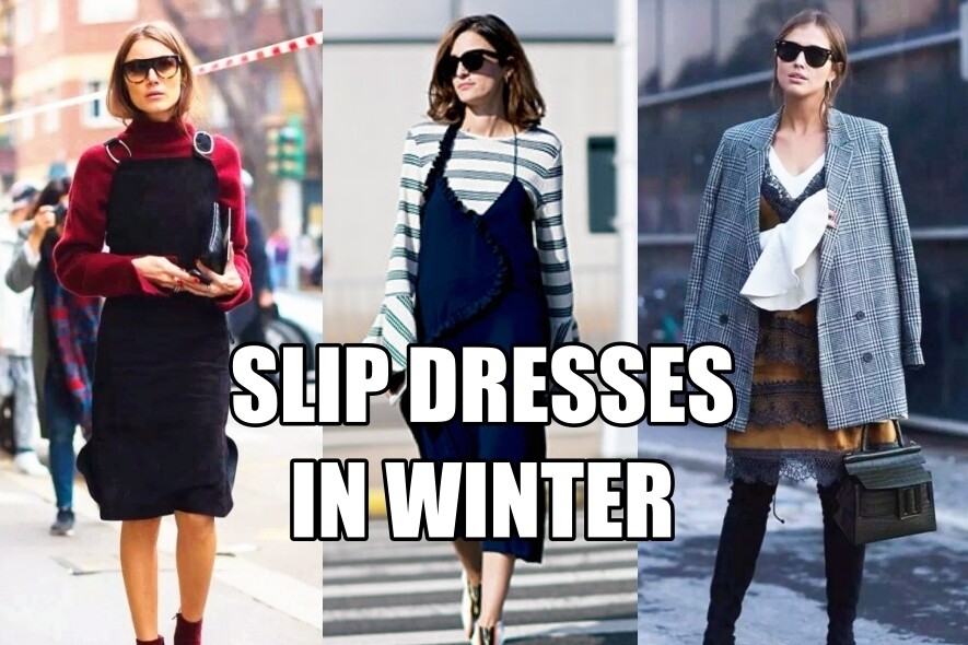 slip dresses in winter