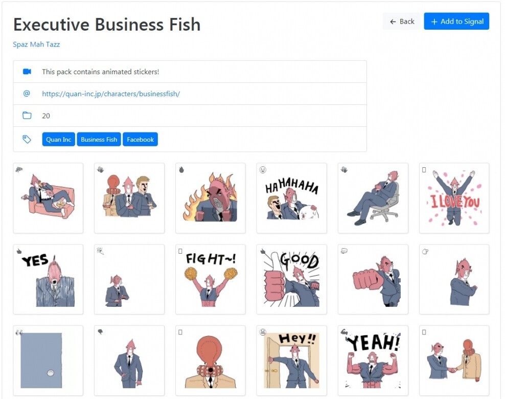 由Spaz Mah Tazz創作的「Executive Business Fish」是動態Signal Sticker貼圖，一套20款，日式動畫風格十分搞