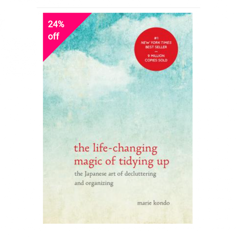 The Life-Changing Magic of Tidying Up The Life-Changing Magic of Tidying Up